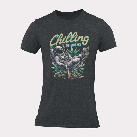 CHILLING AND FLYING HIGH ASTRONAUT WEED - trippy statement shirt - unisex