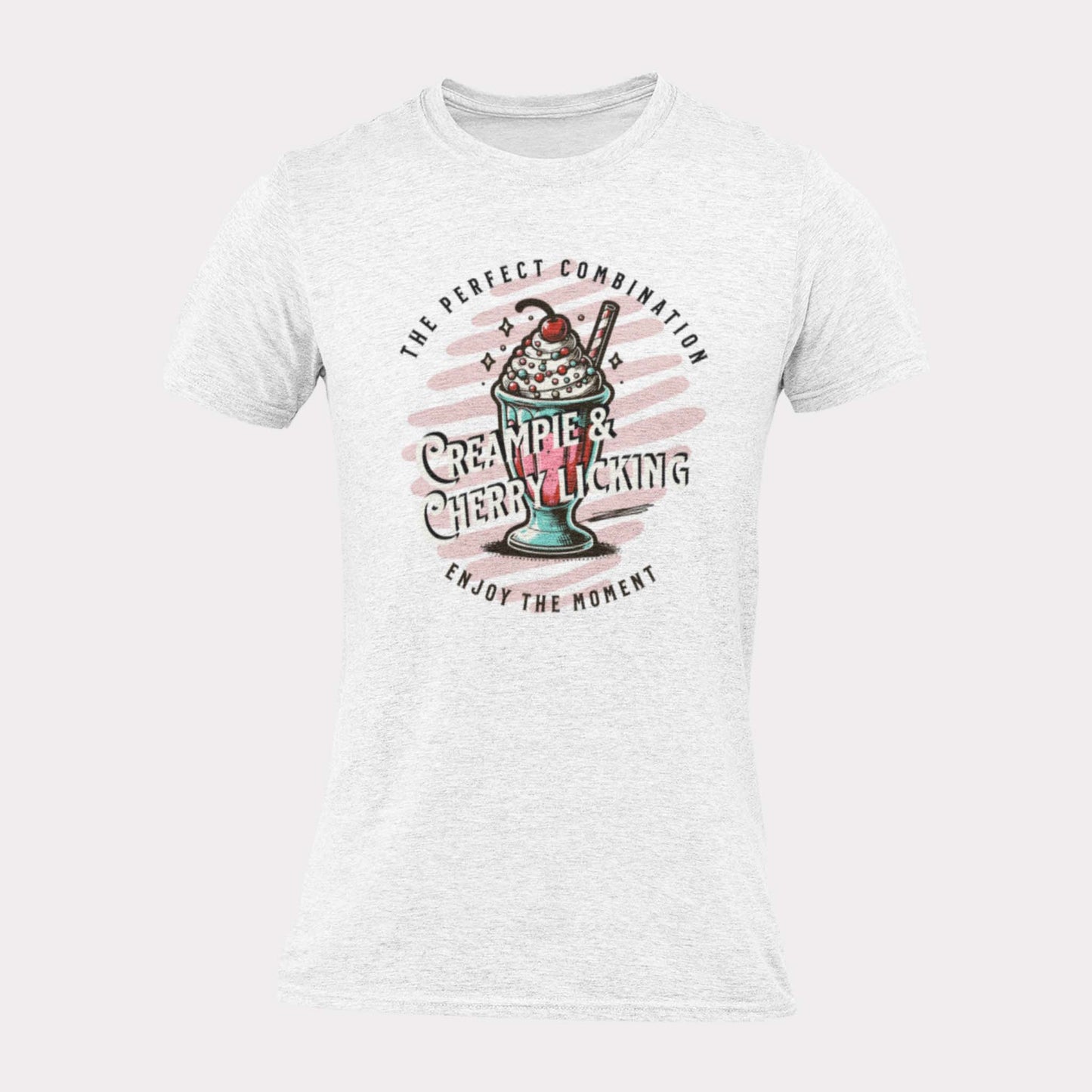 CREAMPIE AND CHERRY LICKING MILKSHAKE - inappropriate statement shirt - unisex