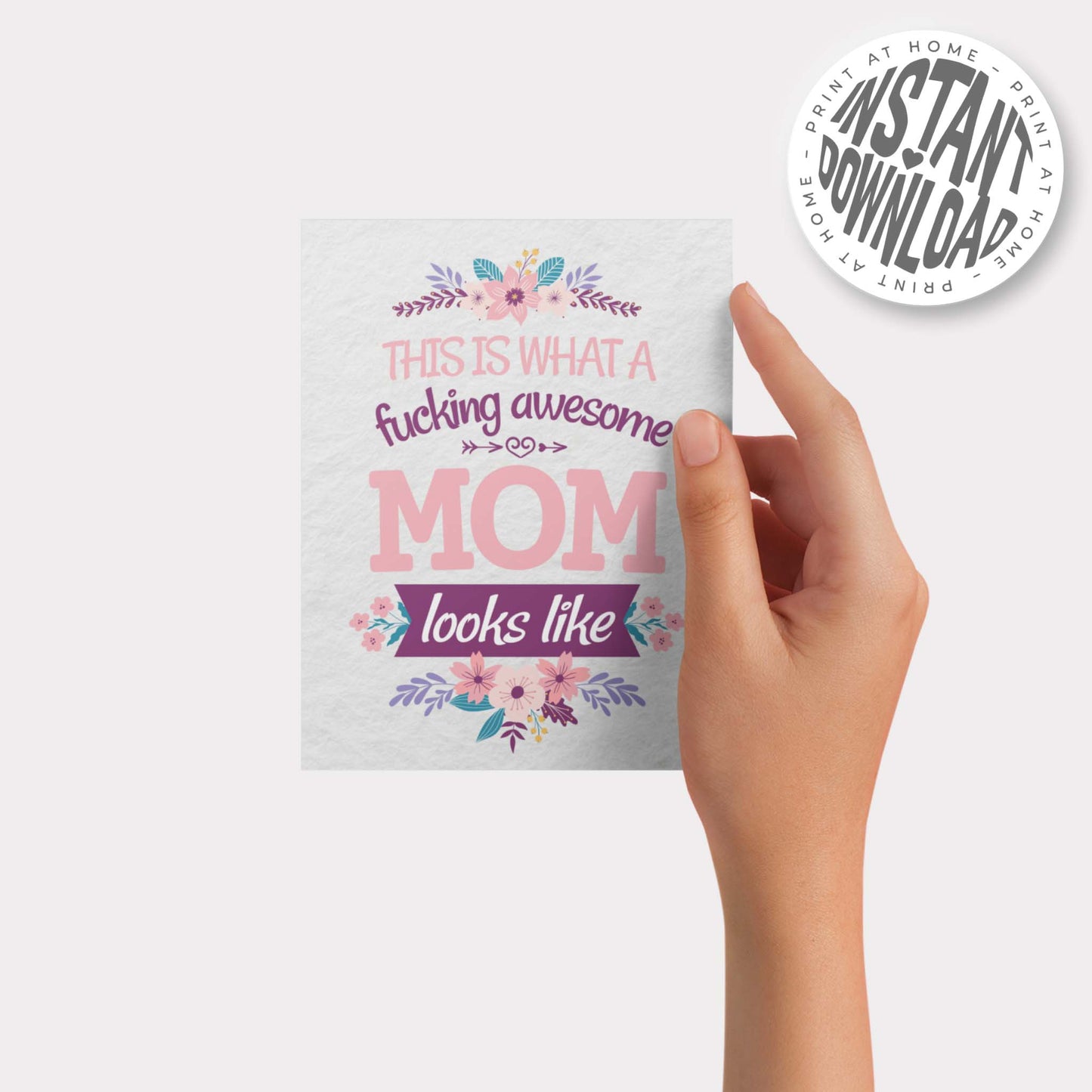 FUCKING AWESOME MOM - card with envelope - digital download