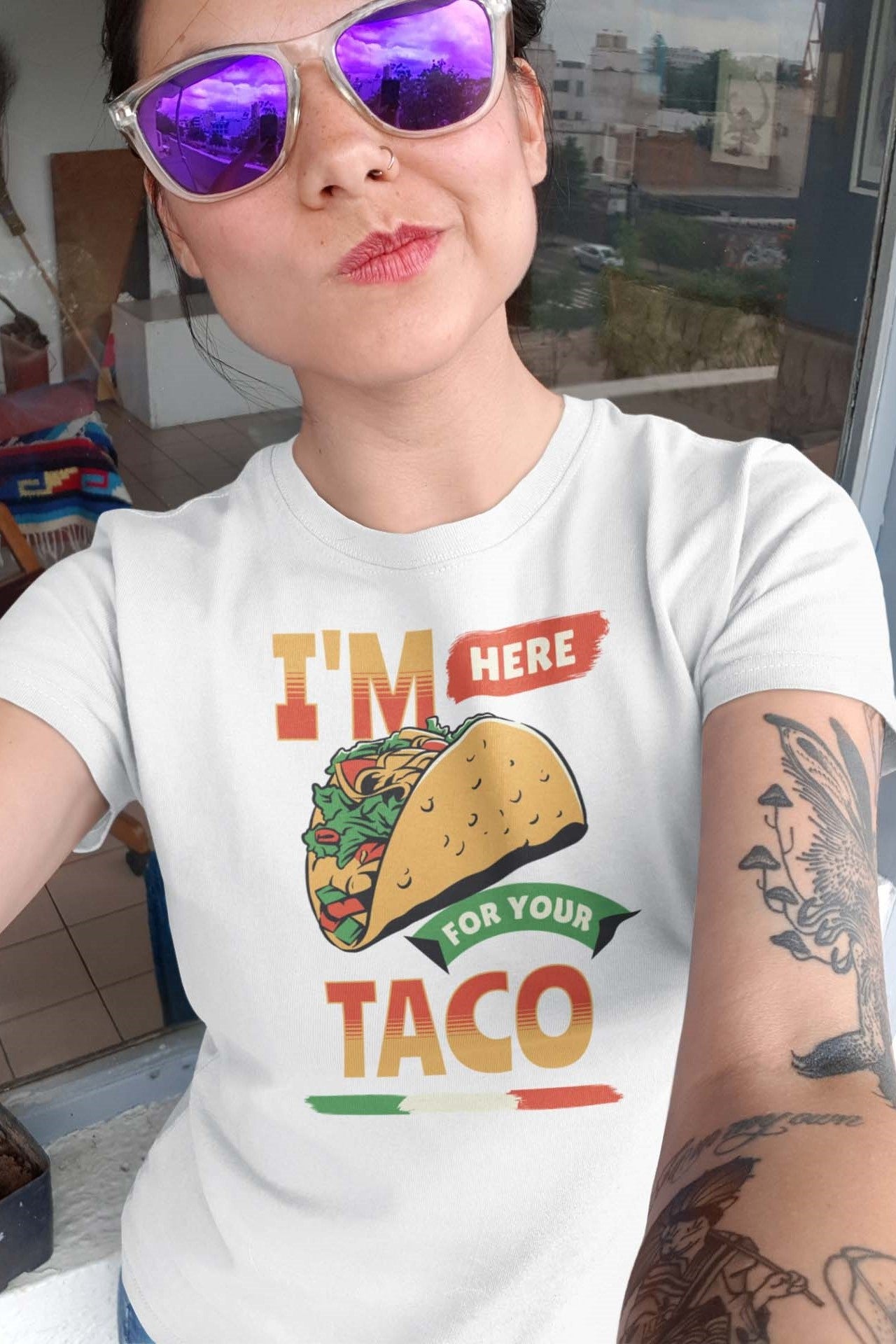 I'M HERE FOR YOUR TACO - inappropriate statement shirt - unisex