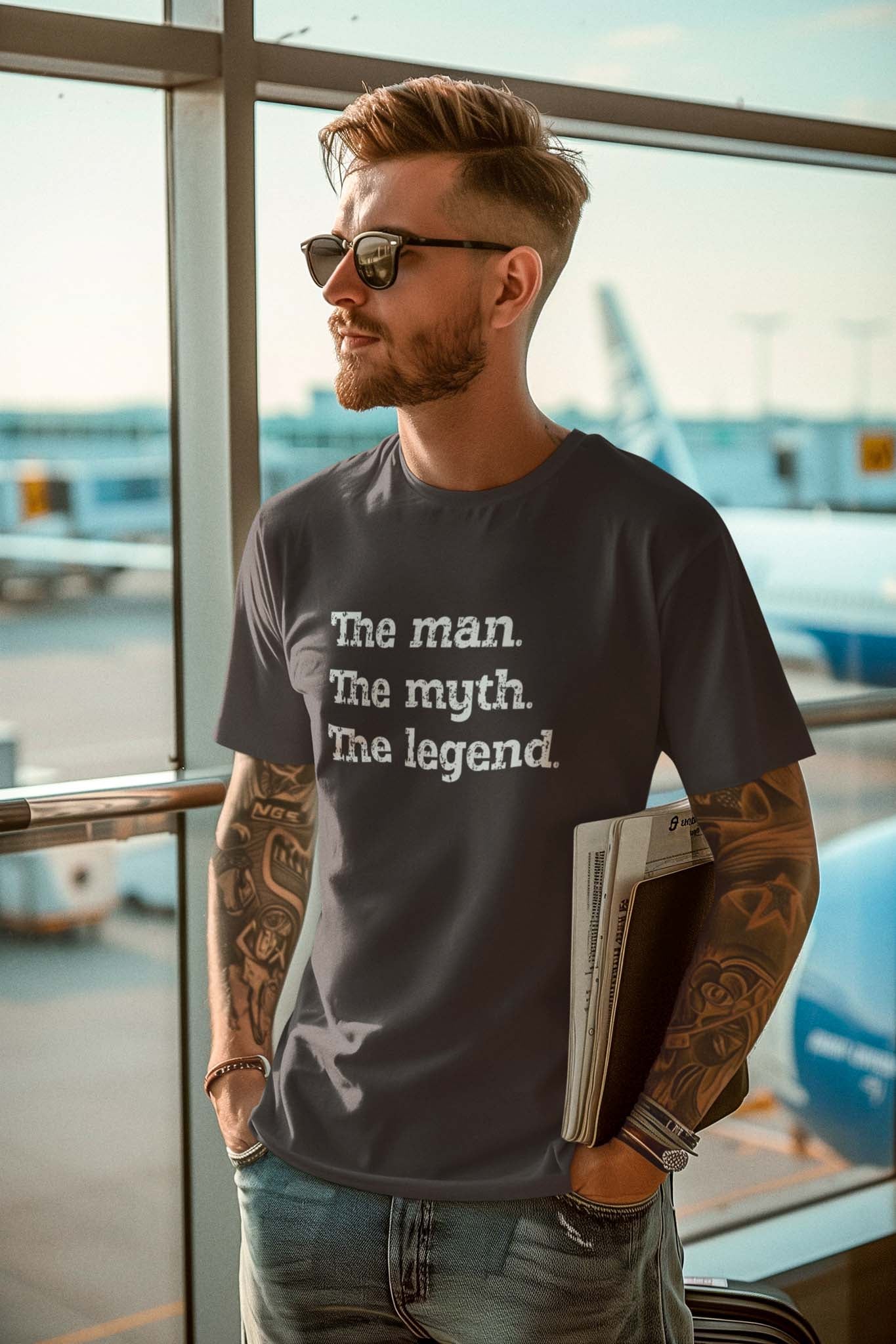 THE MAN. THE MYTH. THE LEGEND. - iconic statement shirt - unisex