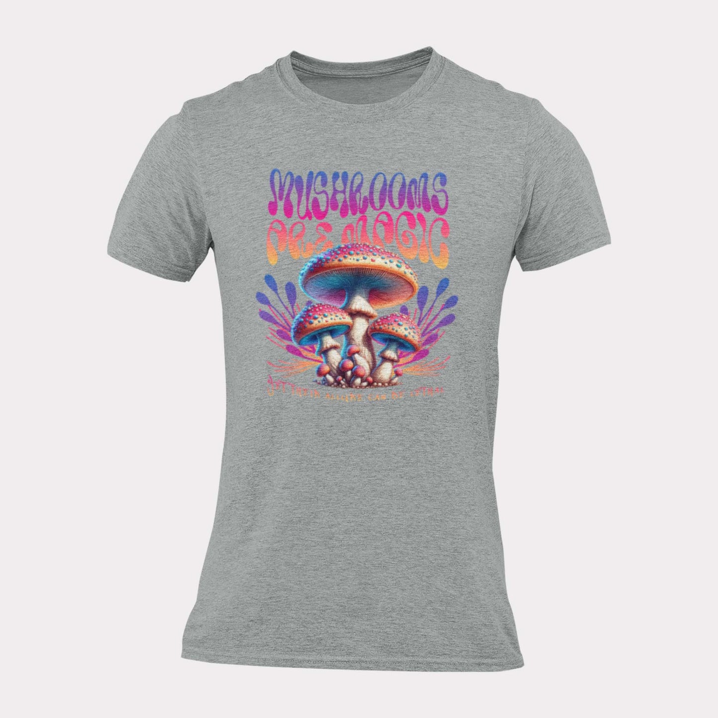 MUSHROOMS ARE MAGIC - trippy statement shirt - unisex