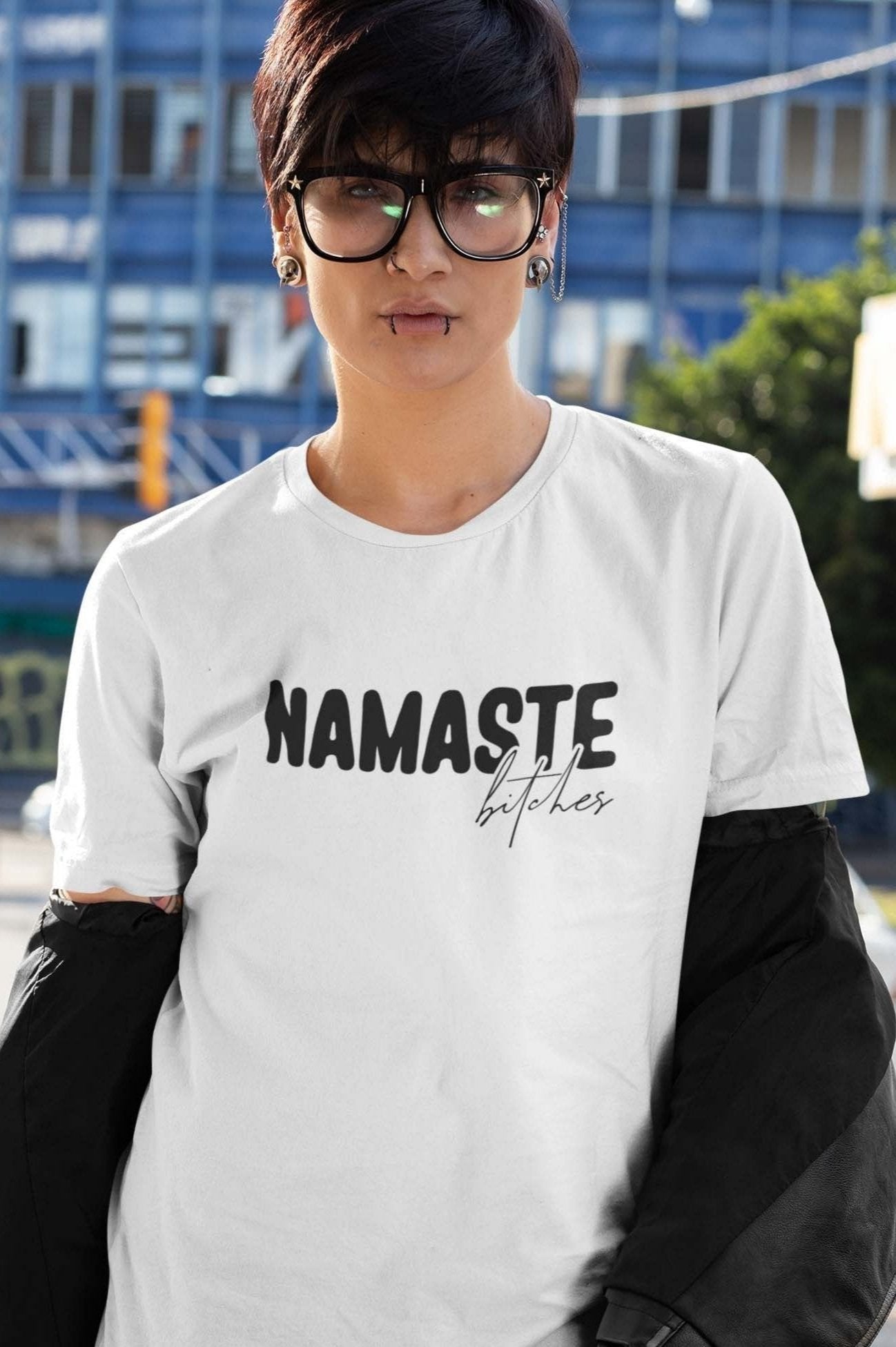 NAMASTE BITCHES - inappropriate statement shirt - unisex