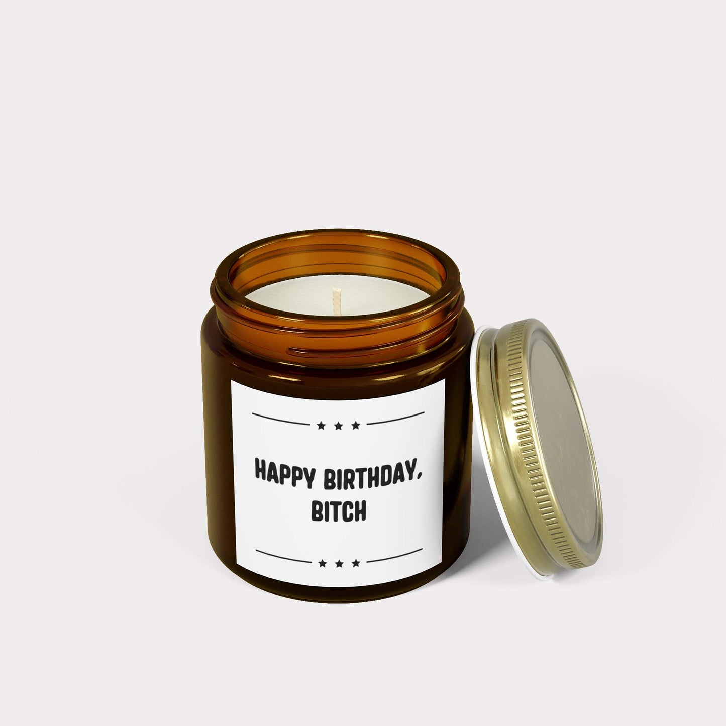 HAPPY BIRTHDAY, BITCH - hilarious jar candle