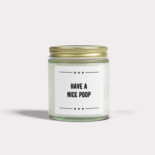 HAVE A NICE POOP - hilarious jar candle