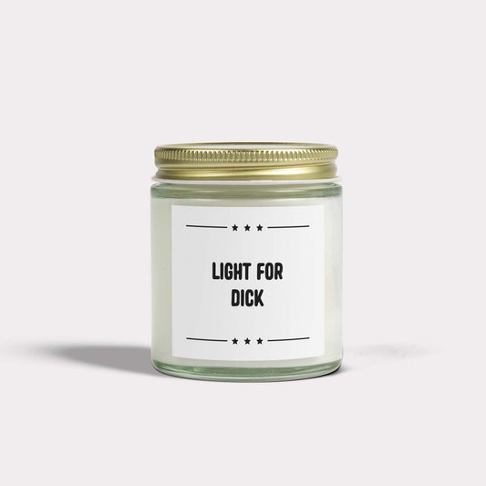 LIGHT FOR DICK - inappropriate jar candle