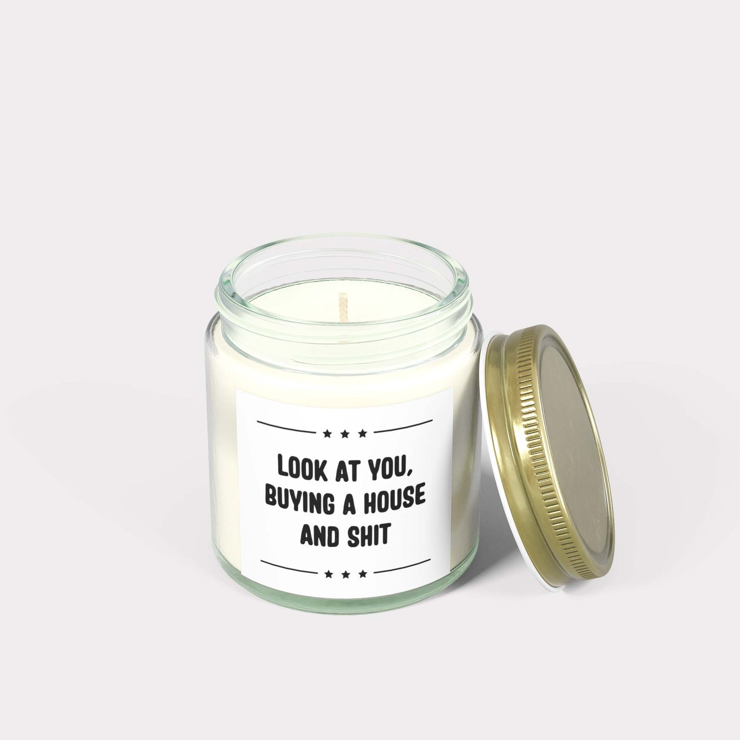 LOOK AT YOU BUYING A HOUSE AND SHIT - hilarious jar candle