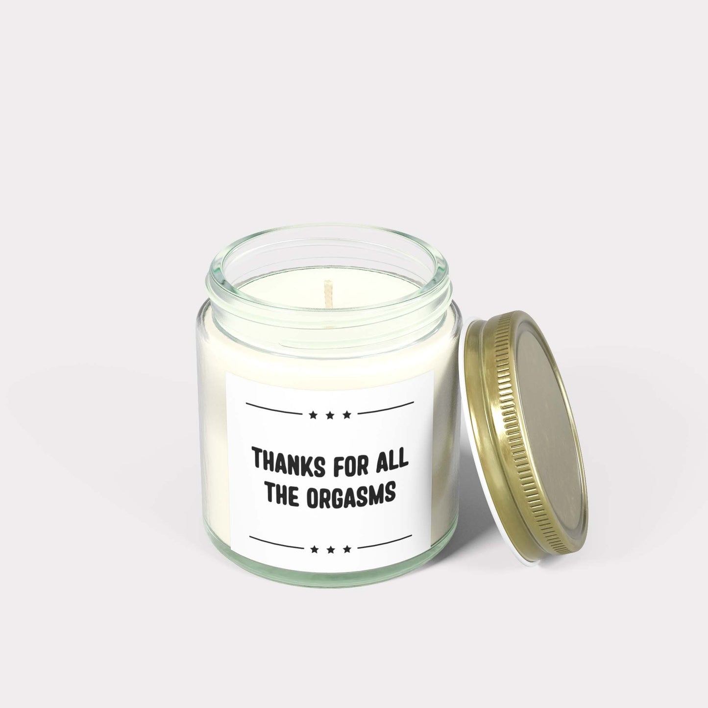 THANKS FOR ALL THE ORGASMS - inappropriate jar candle