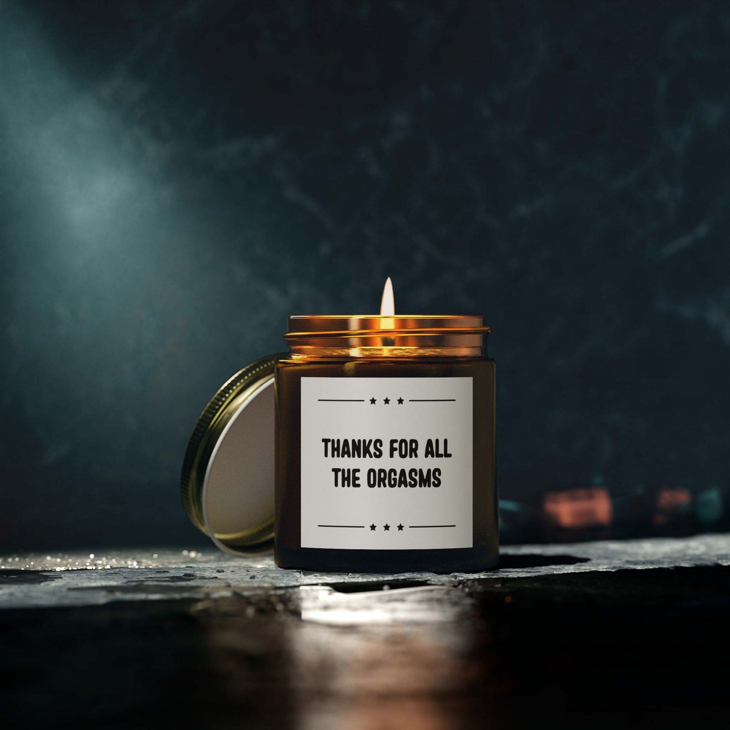 THANKS FOR ALL THE ORGASMS - inappropriate jar candle